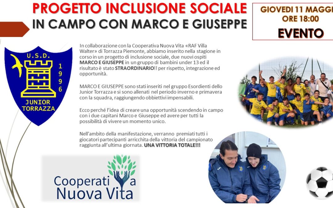 Progetto di Inclusione Sociale – in campo con Marco e Giuseppe